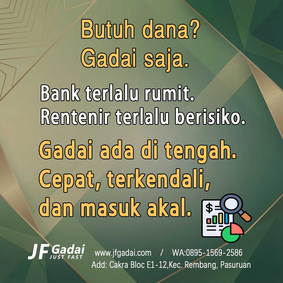 Gadai sebagai solusi tengah antara bank dan rentenir
